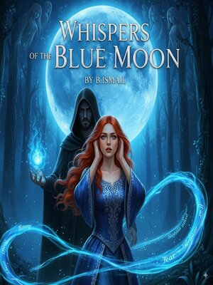 cover image of Wispers of the Blue Moon